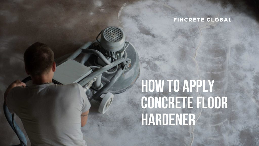 How to apply concrete floor hardener - Fincrete Global